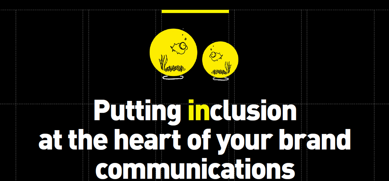 Putting inclusion at the heart of your brand communications