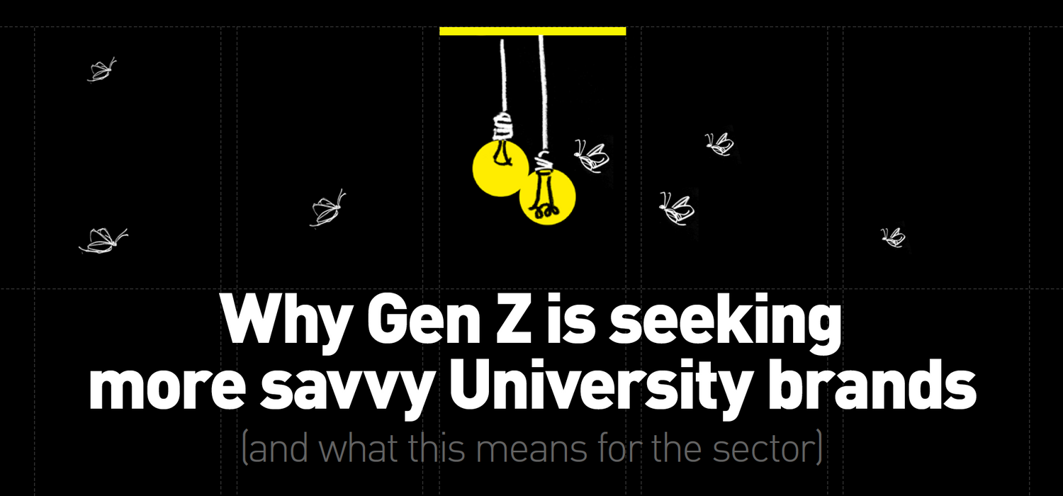 Why Gen Z is seeking more savvy University brands