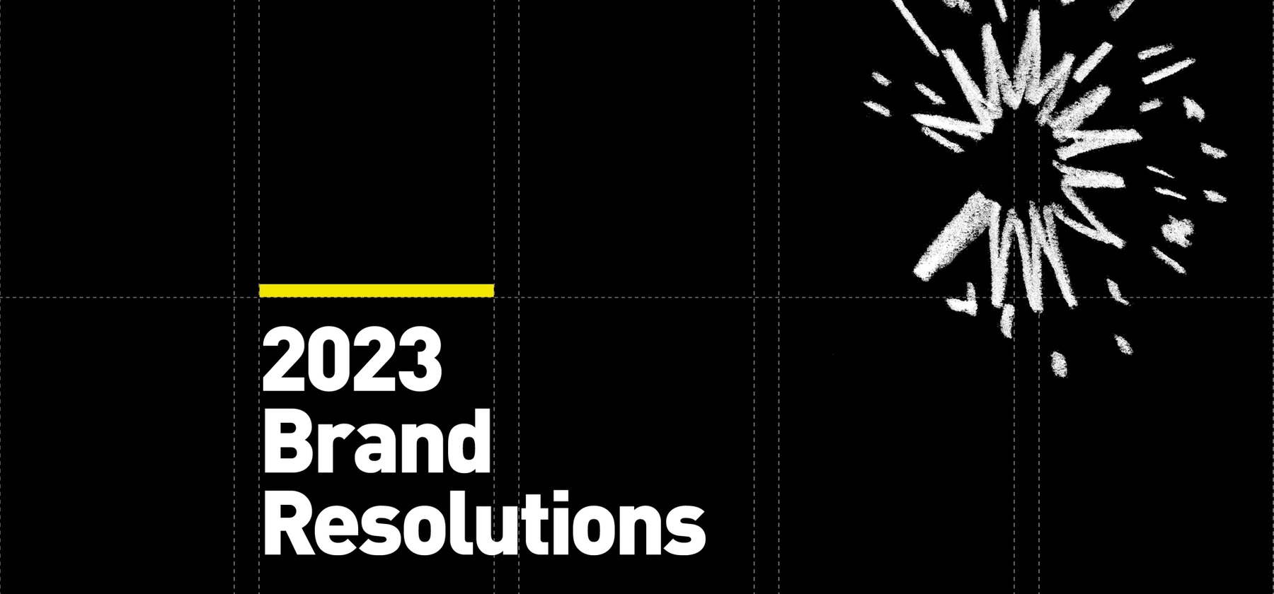 psLondon | Your brand’s new year’s 2023 resolutions for marketing and advertising
