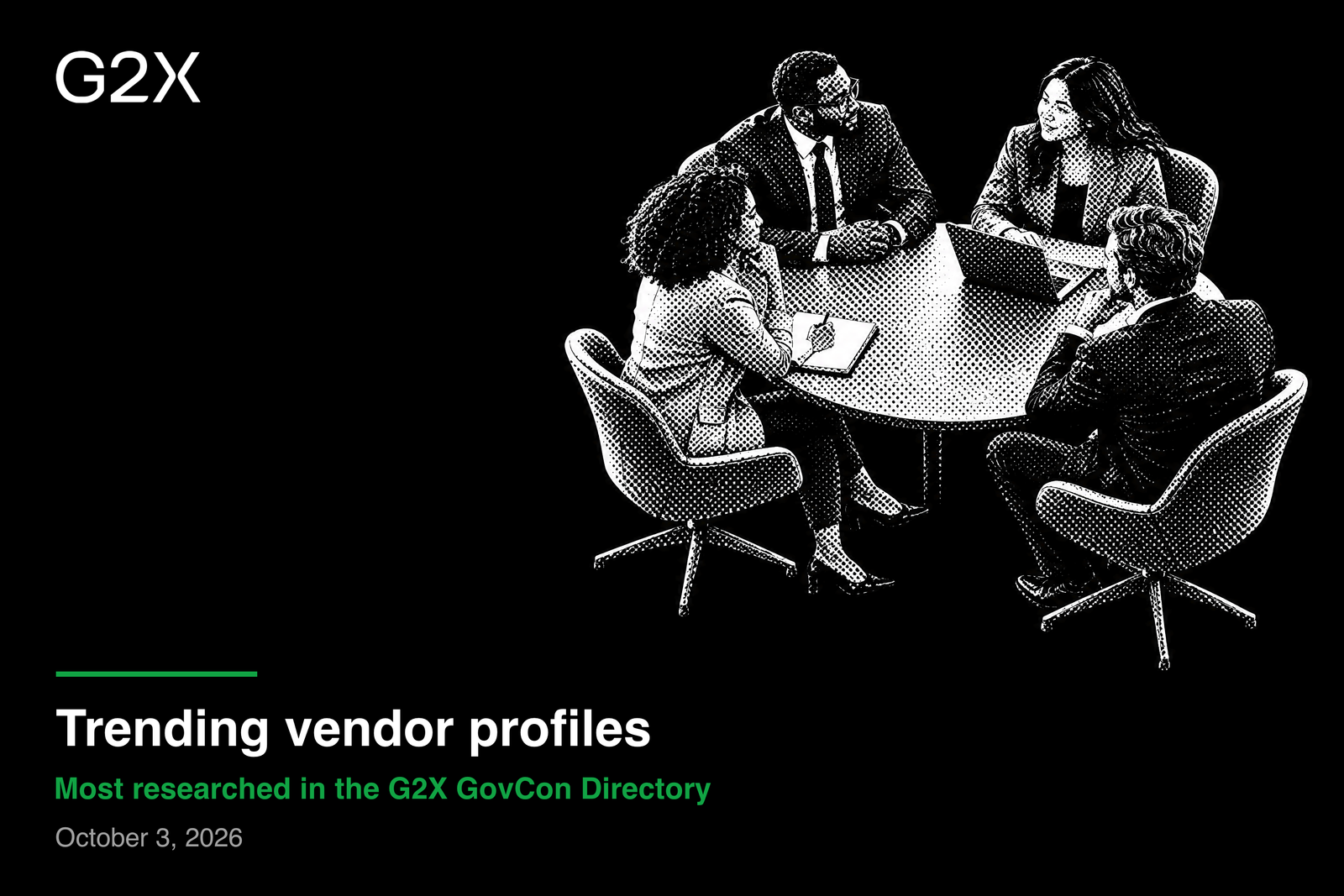 Trending vendor profiles. Most researched in the G2X GovCon Directory.