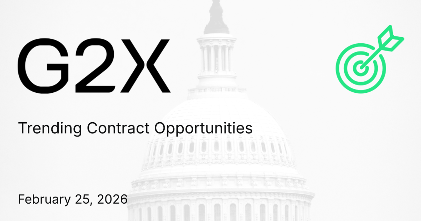 Cover image for Top Trending Contract Opportunities - February 25, 2026