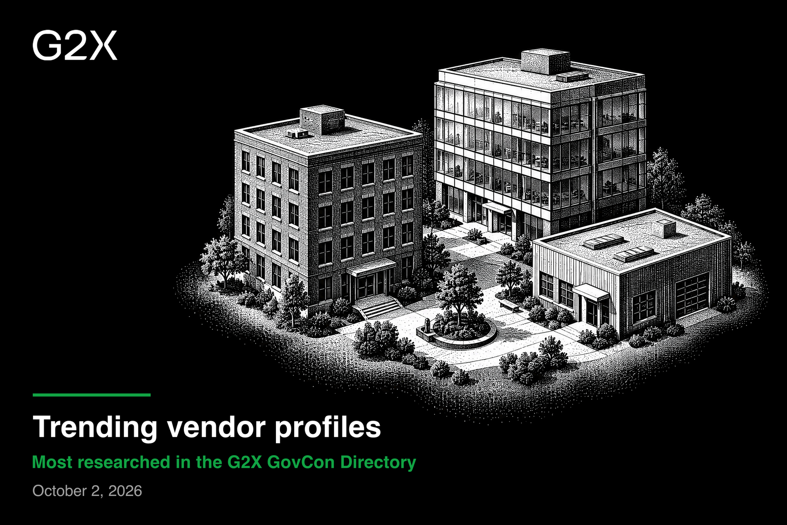Trending vendor profiles. Most researched in the G2X GovCon Directory.