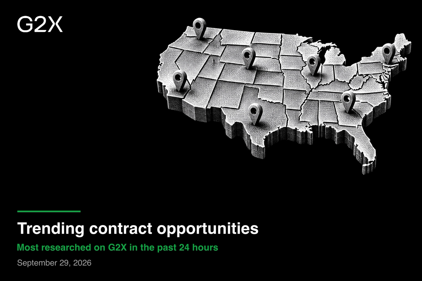 Trending contract opportunities. Most researched on G2X in the past 24 hours.