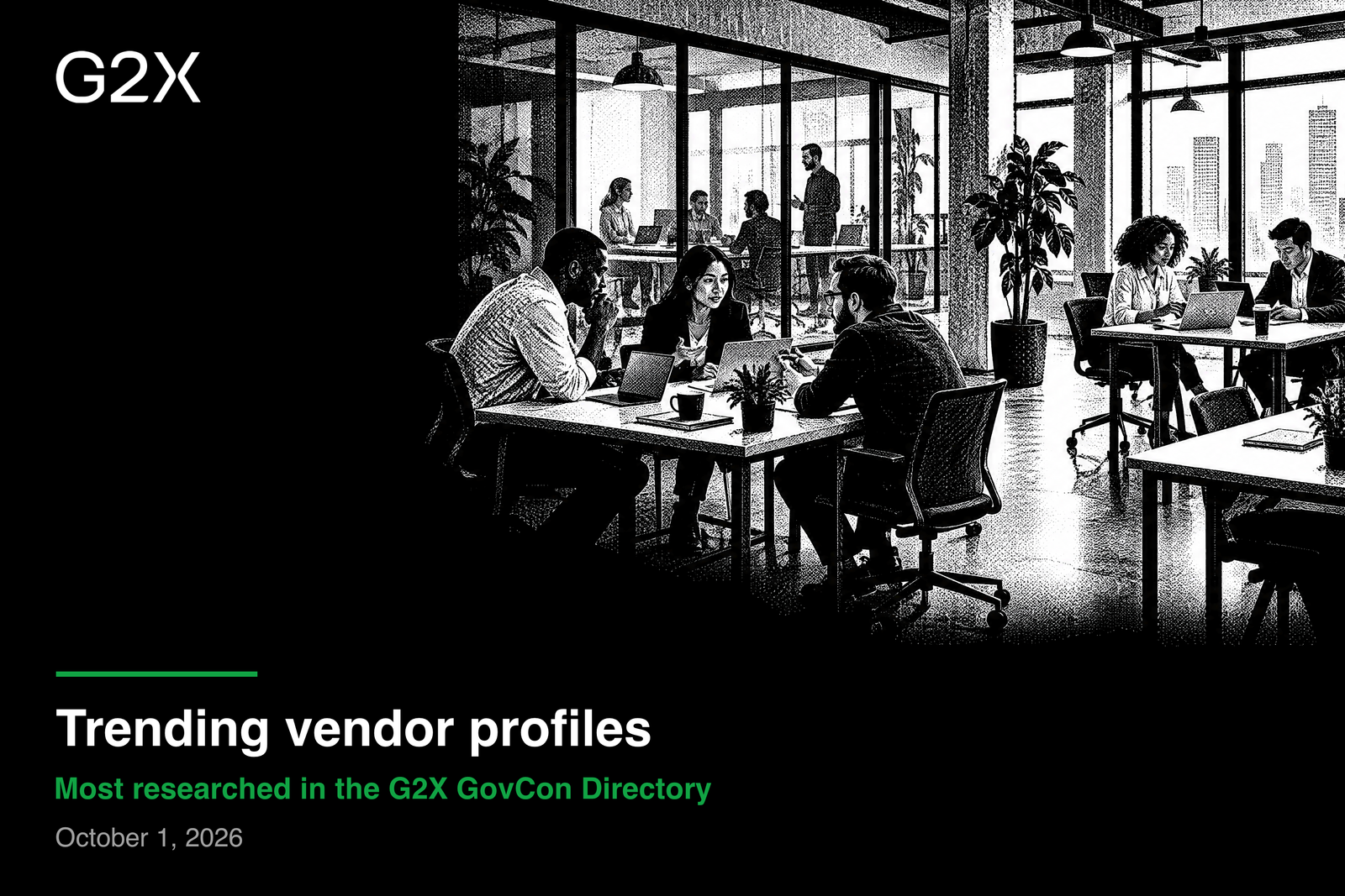 Trending vendor profiles. Most researched in the G2X GovCon Directory.