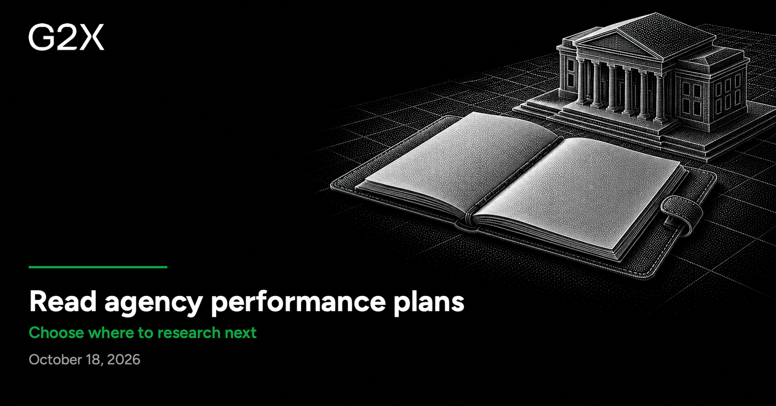 G2X: Read agency performance plans. Choose where to research next.