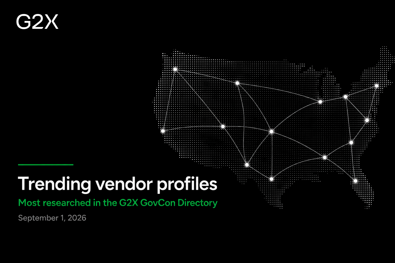 Trending vendor profiles. Most researched in the G2X GovCon Directory.