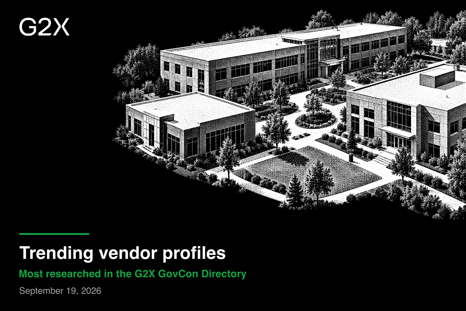 Trending vendor profiles. Most researched in the G2X GovCon Directory.