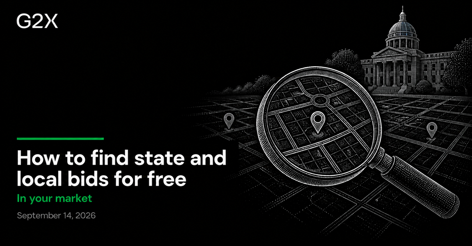 G2X: How to find state and local bids for free. In your market.