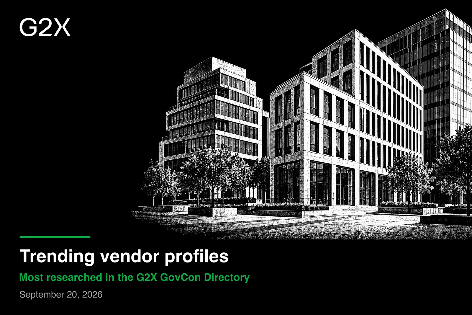 Trending vendor profiles. Most researched in the G2X GovCon Directory.