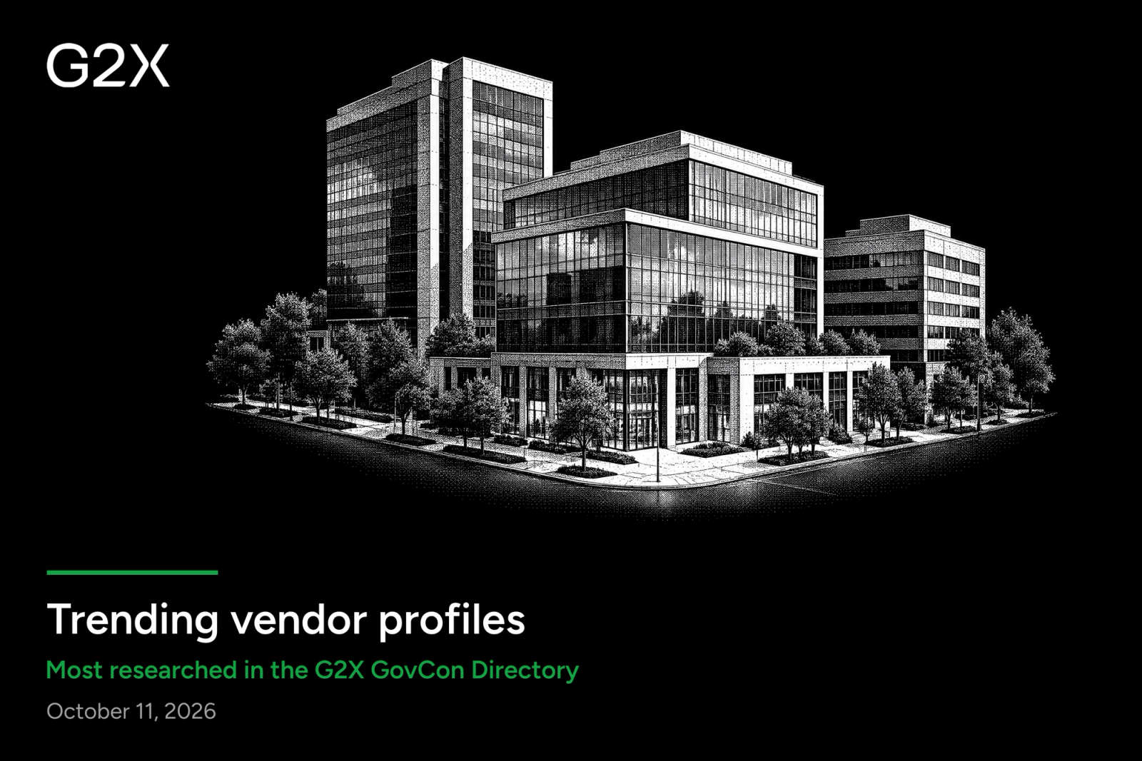 Trending vendor profiles. Most researched in the G2X GovCon Directory.