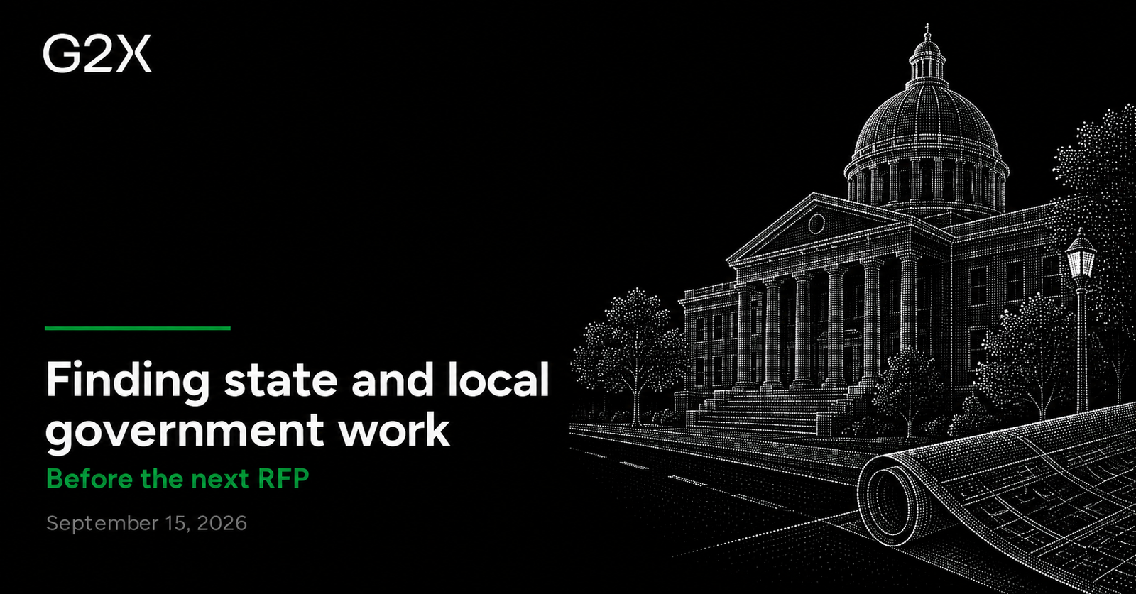 G2X: Finding state and local government work. Before the next RFP.