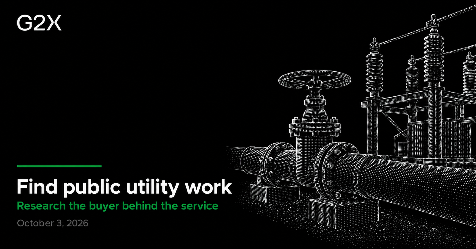 G2X: Find public utility work. Research the buyer behind the service.