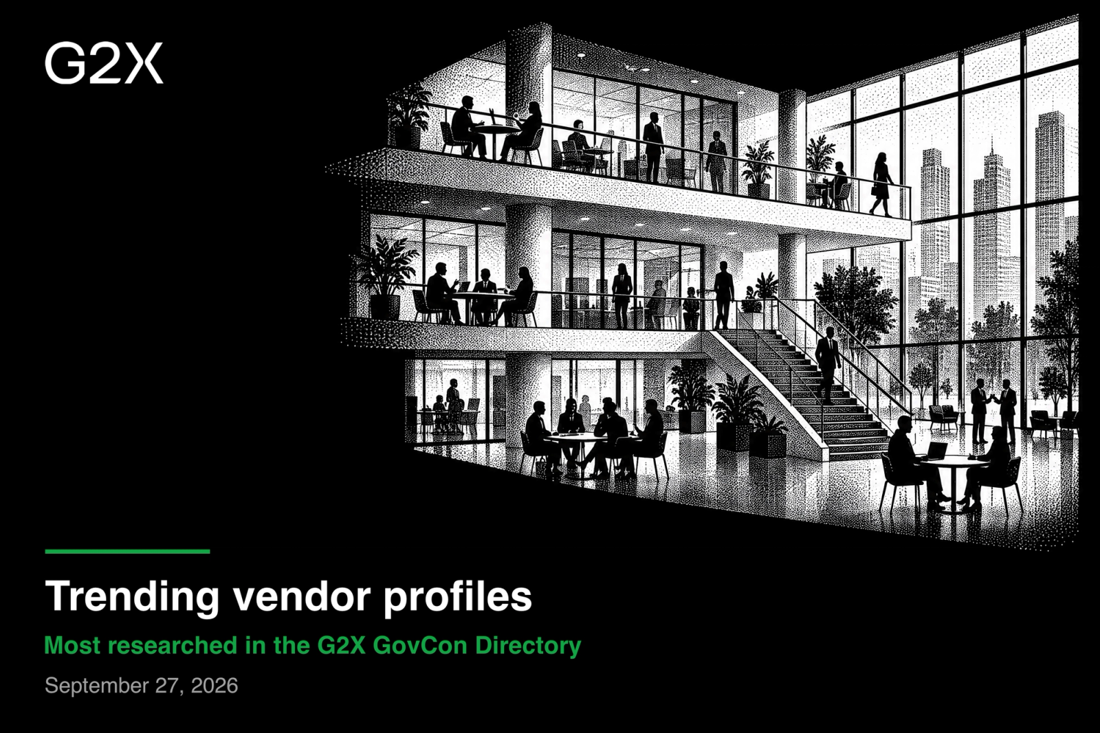 Trending vendor profiles. Most researched in the G2X GovCon Directory.