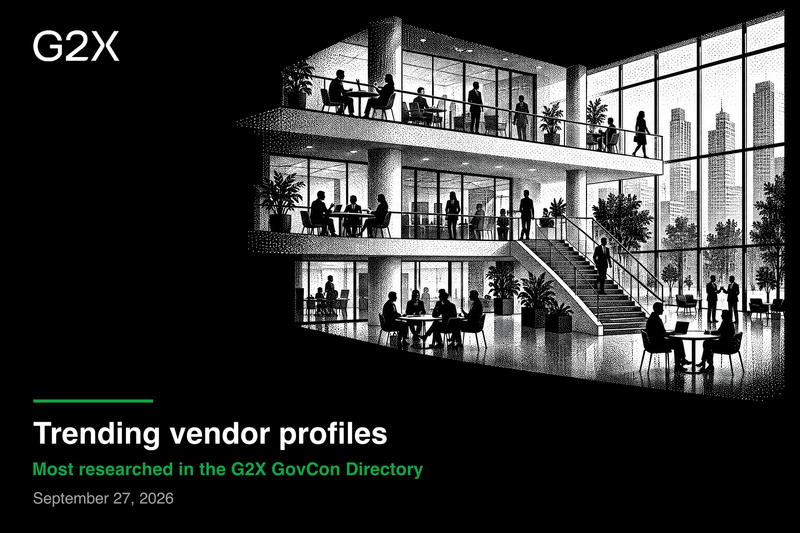 Trending vendor profiles. Most researched in the G2X GovCon Directory.