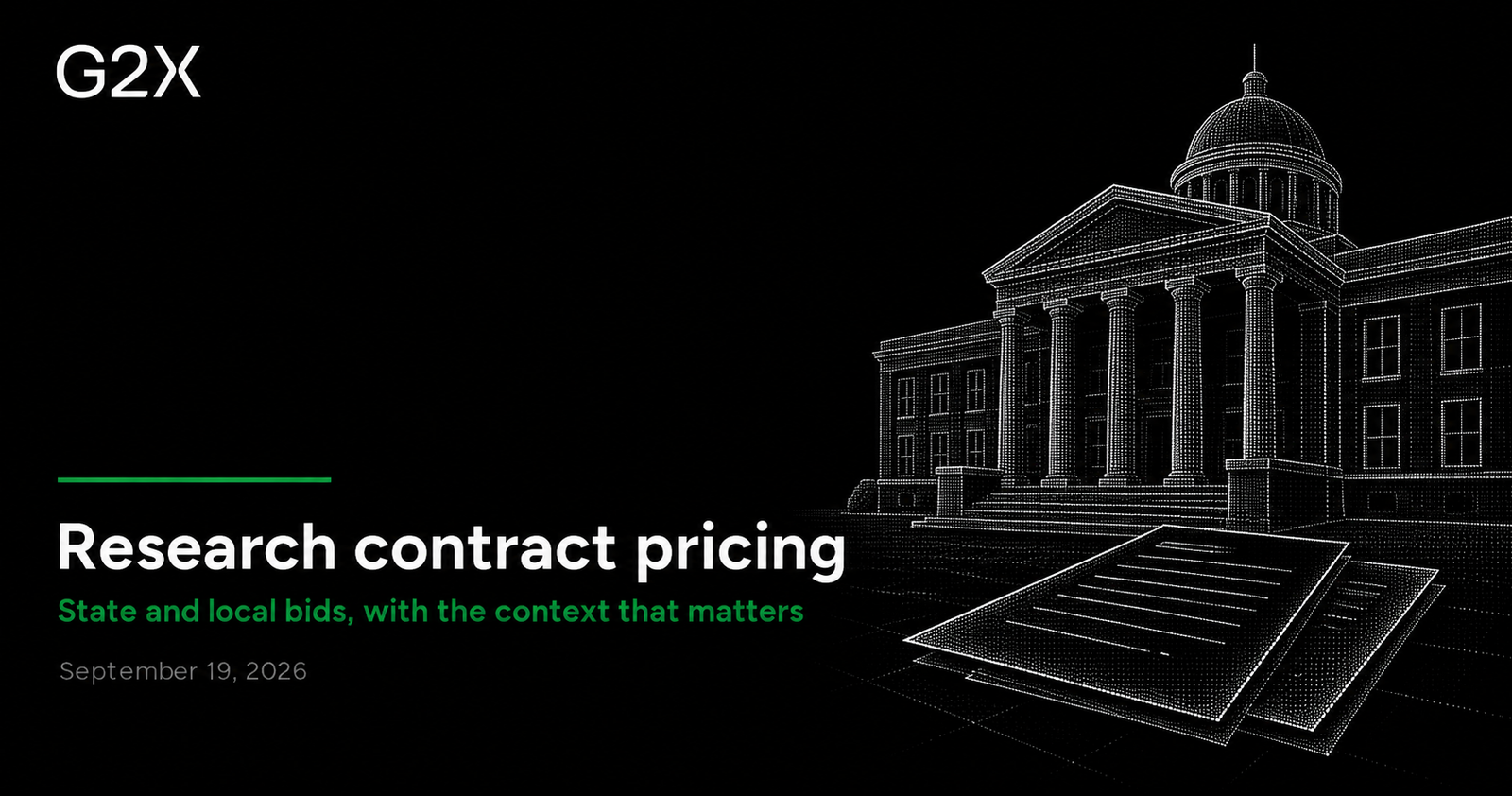 G2X: Research contract pricing. State and local bids, with the context that matters.