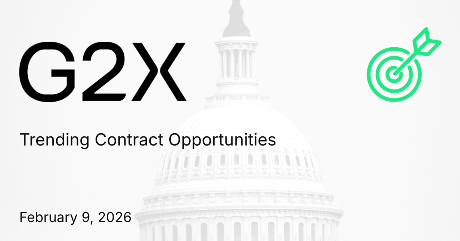 Cover image for Top Trending Contract Opportunities - February 9, 2026