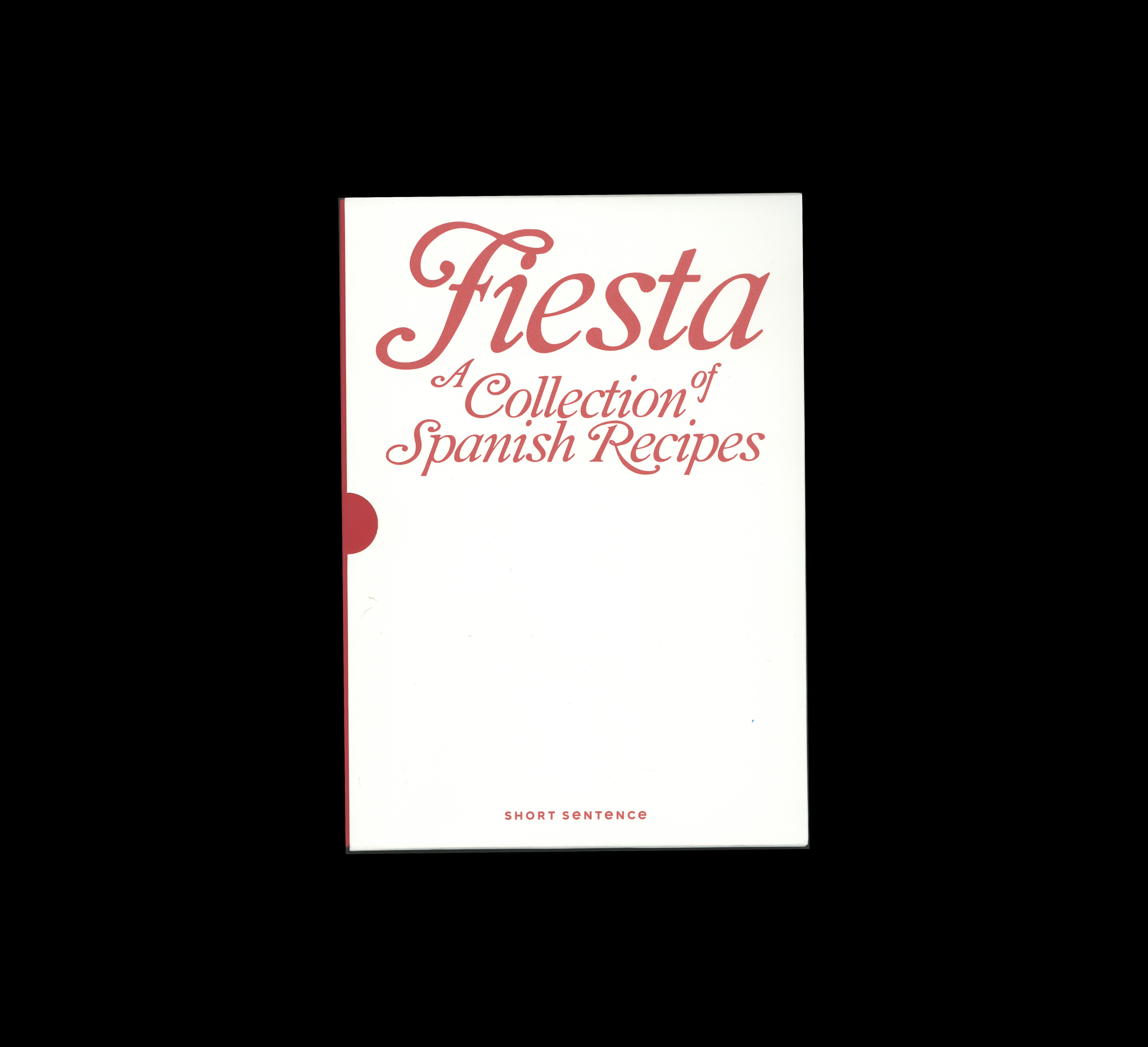 FIESTA: A COLLECTION OF SPANISH RECIPES