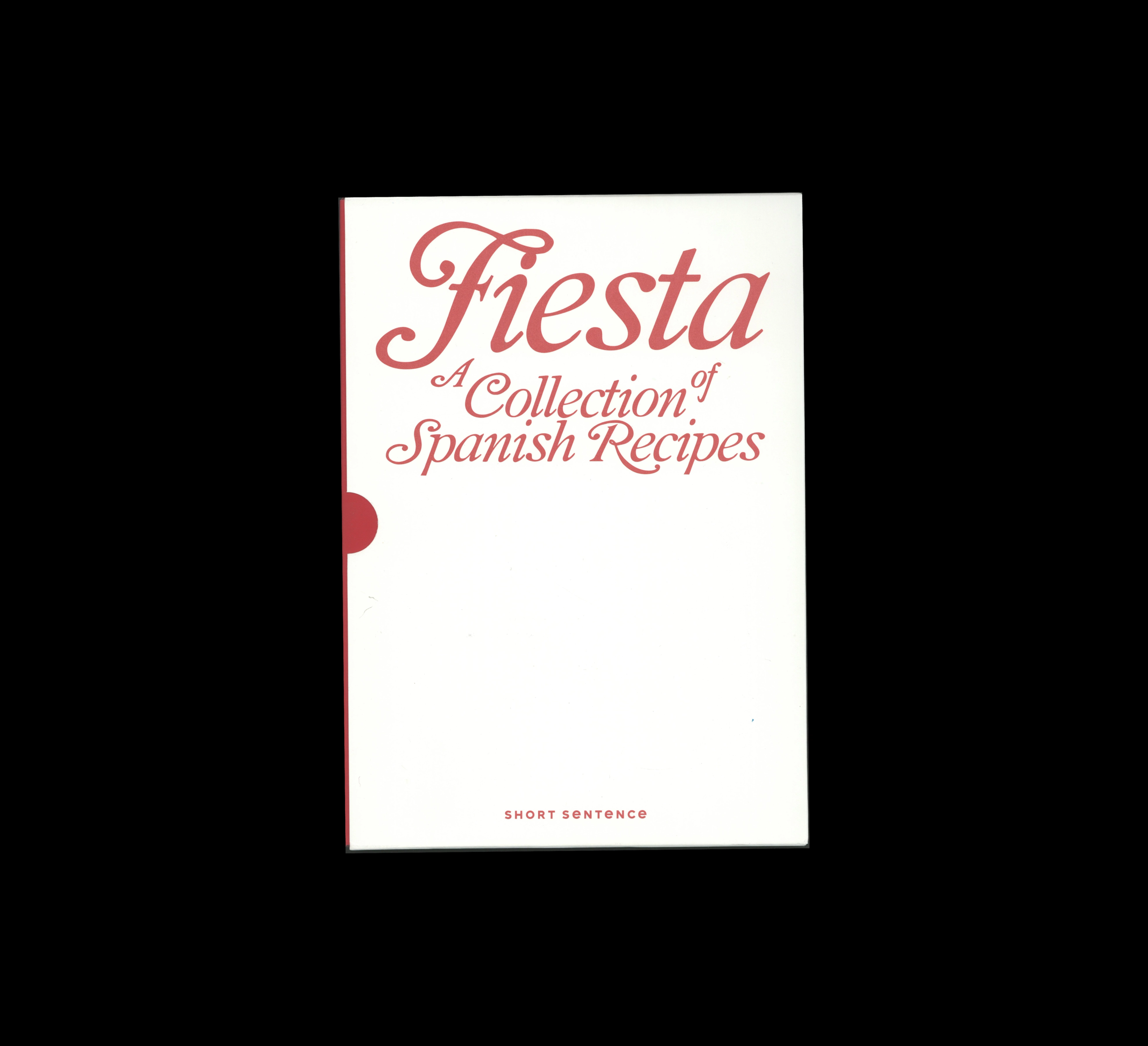FIESTA: A COLLECTION OF SPANISH RECIPES
