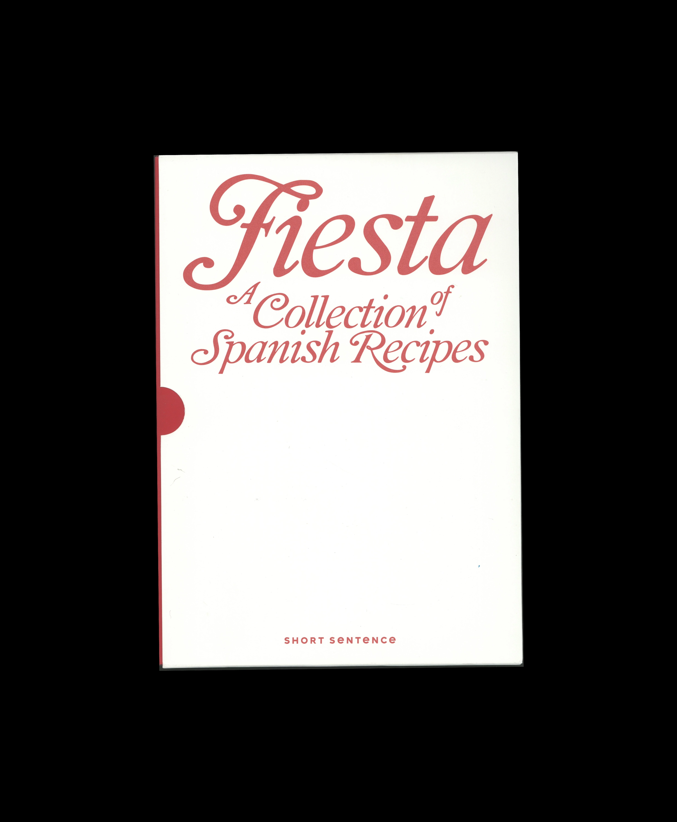 FIESTA: A COLLECTION OF SPANISH RECIPES