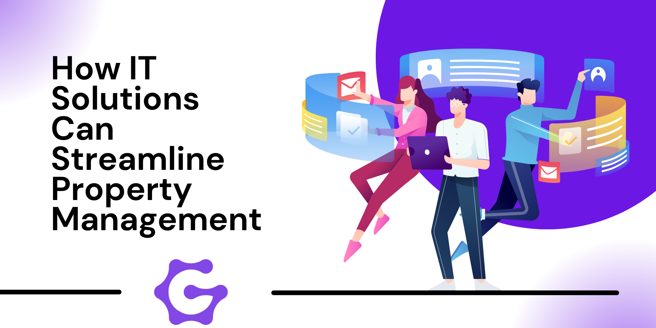 How IT Solutions Can Streamline Property Management