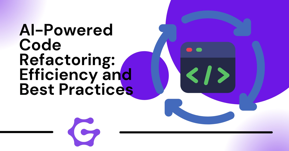 AI-Powered Code Refactoring: Efficiency and Best Practices ...