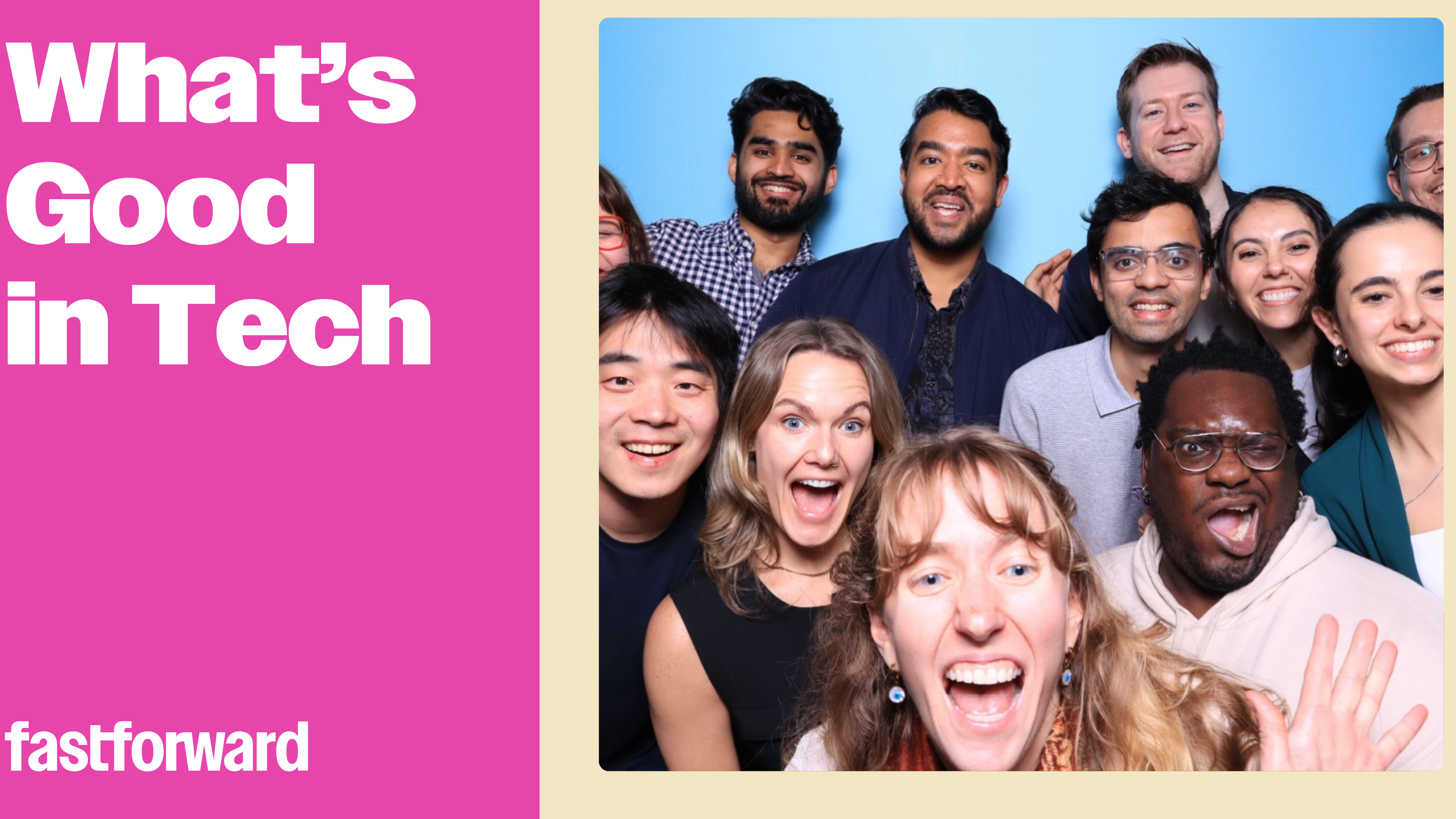 What's Good in Tech: What We Built in 2025 and What's Next