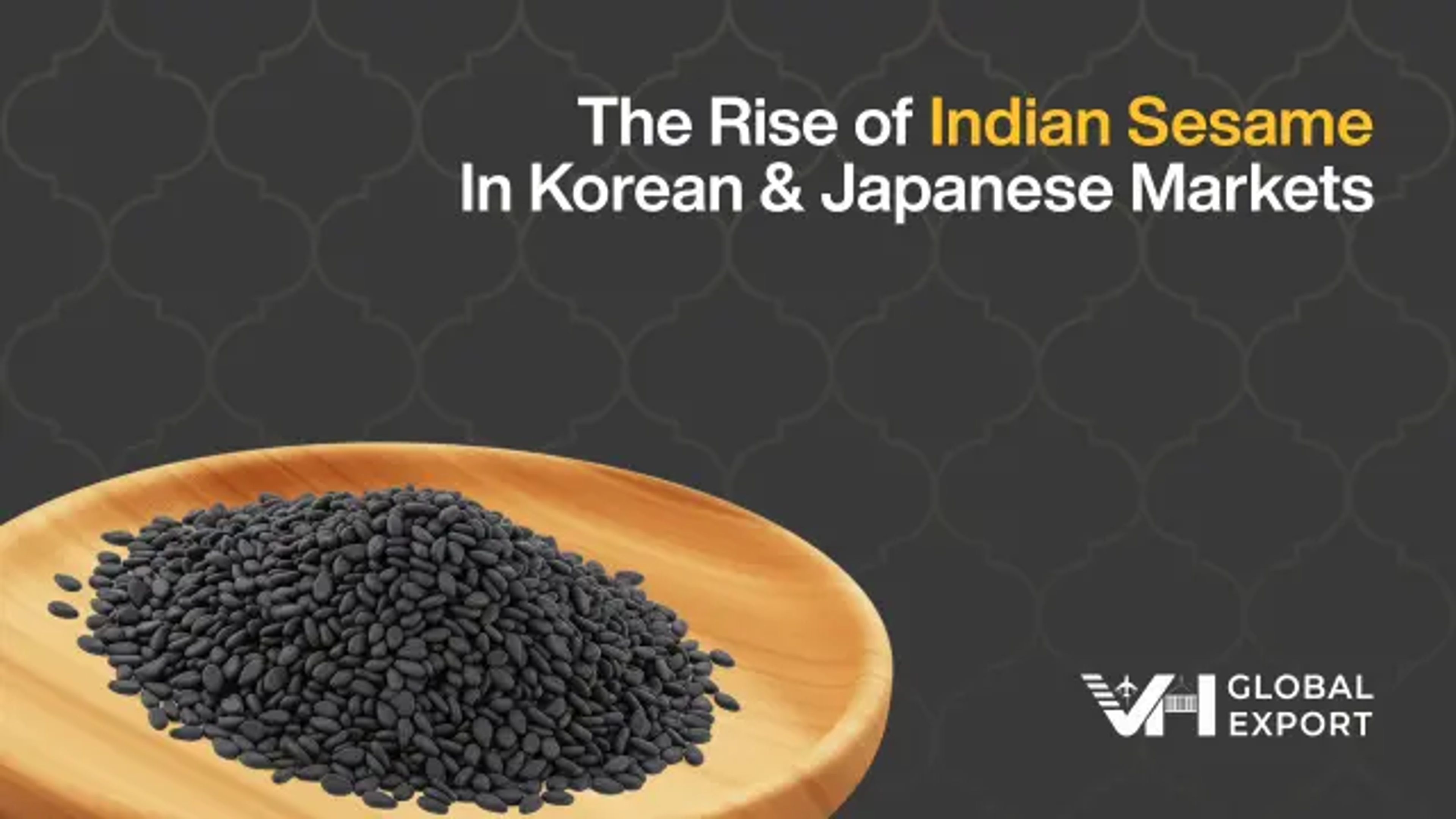 The Rise of Indian Sesame in Korean & Japanese Markets