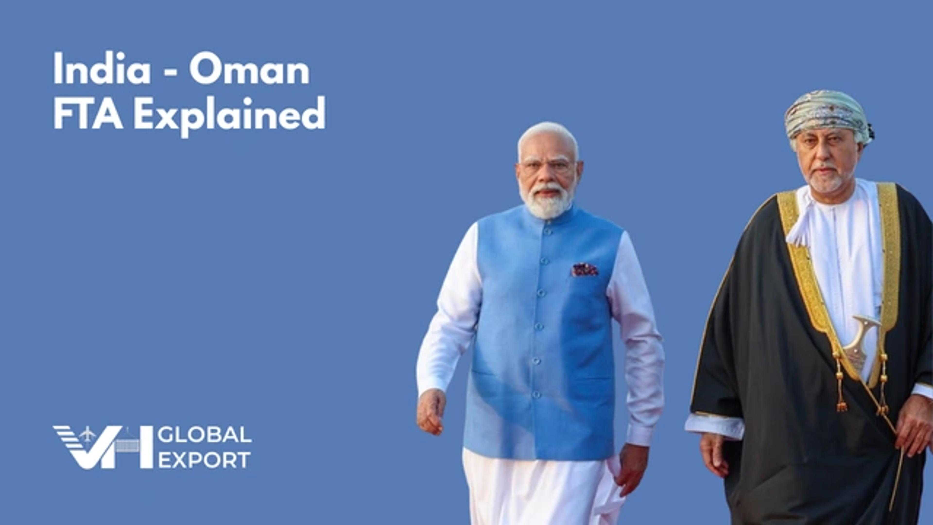 India-Oman FTA Explained: Key Areas to Focus On