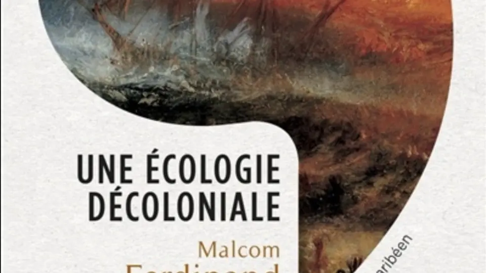 L’écologie depuis la Caraïbe : une approche lyrique de la décolonisation