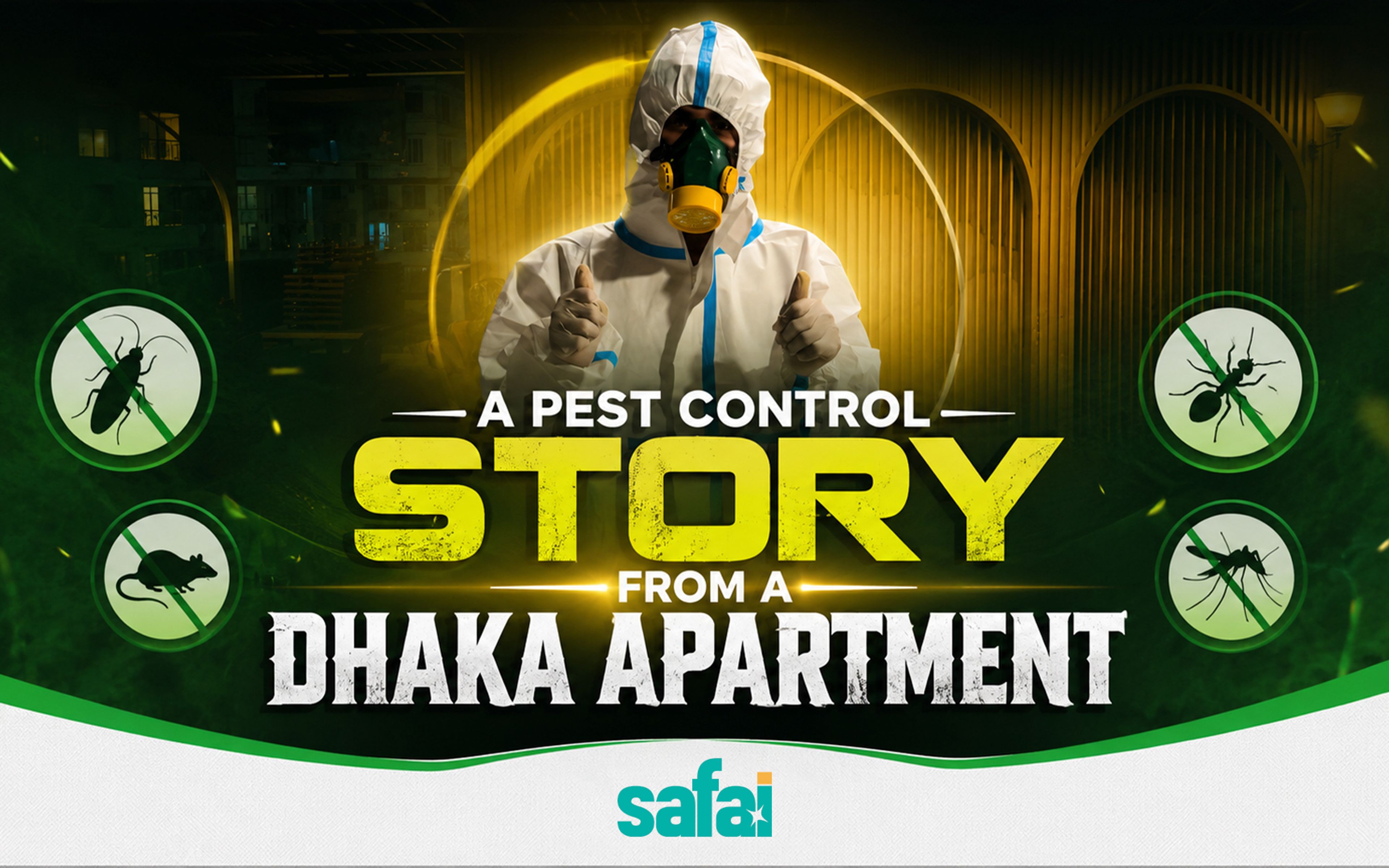 A Pest Control Story from a Dhaka Apartment