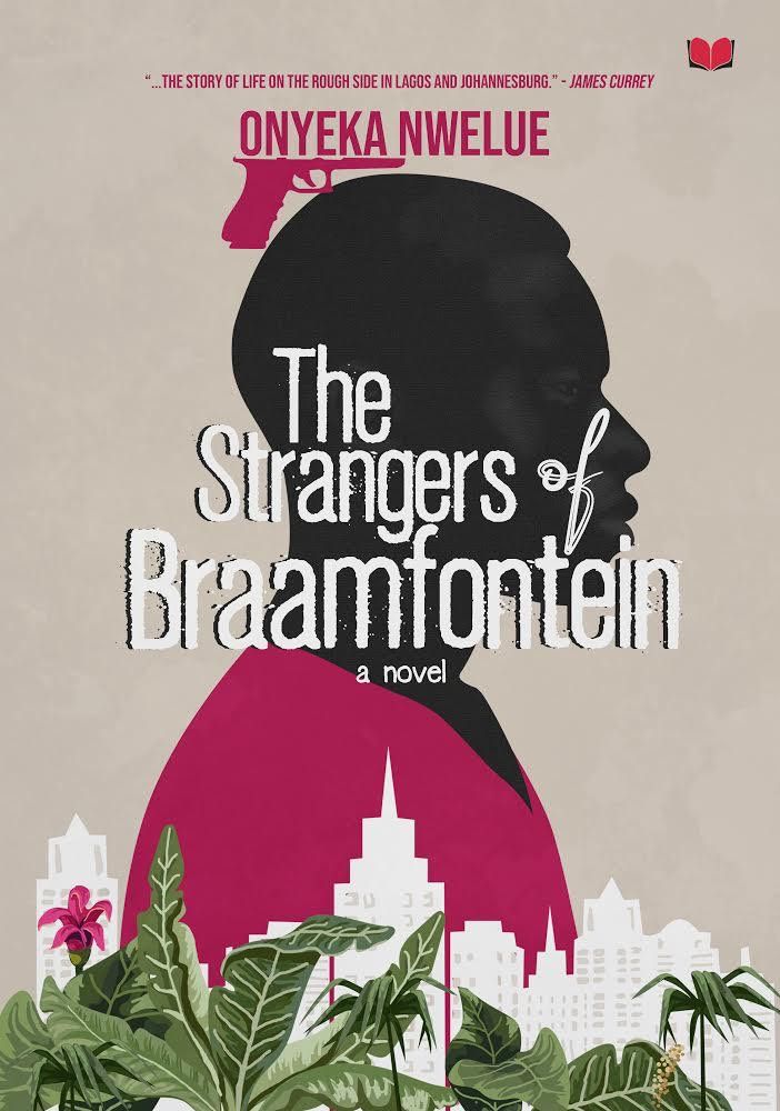 The Strangers of Braamfontein | Onyeka