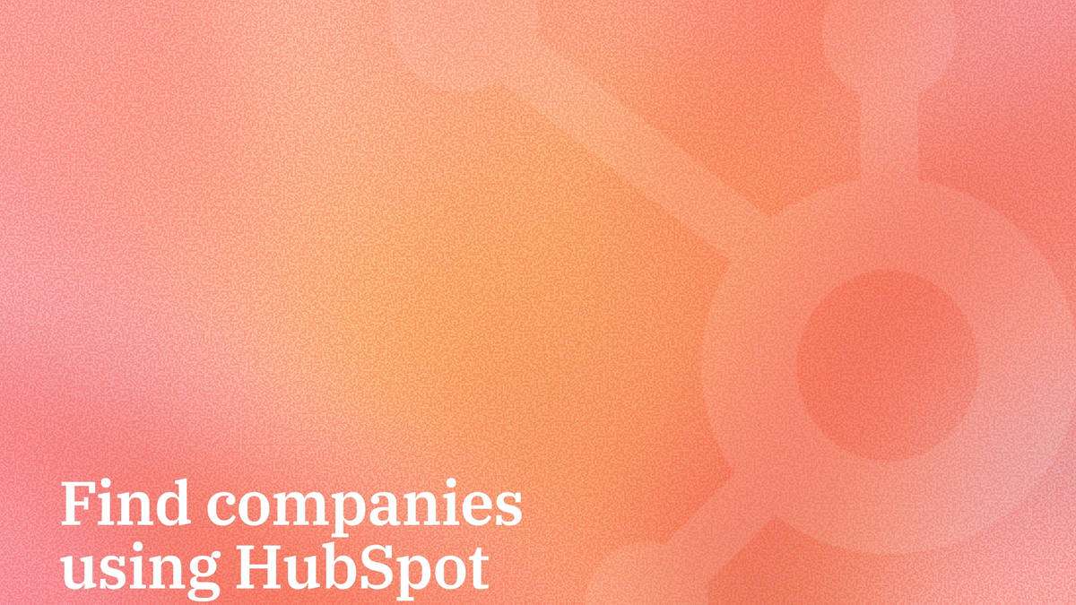 How to sell to companies running HubSpot