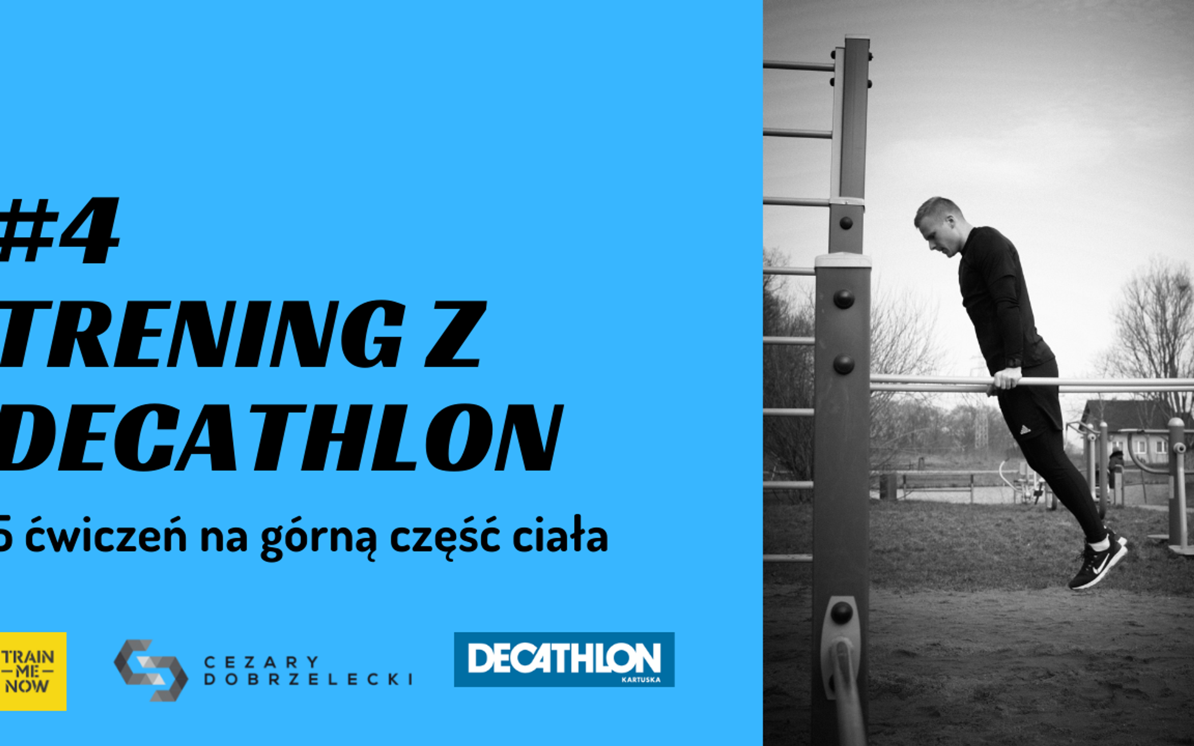 Trening z Decathlon #4 – Pięć najlepszych ćwiczeń na górę ciała