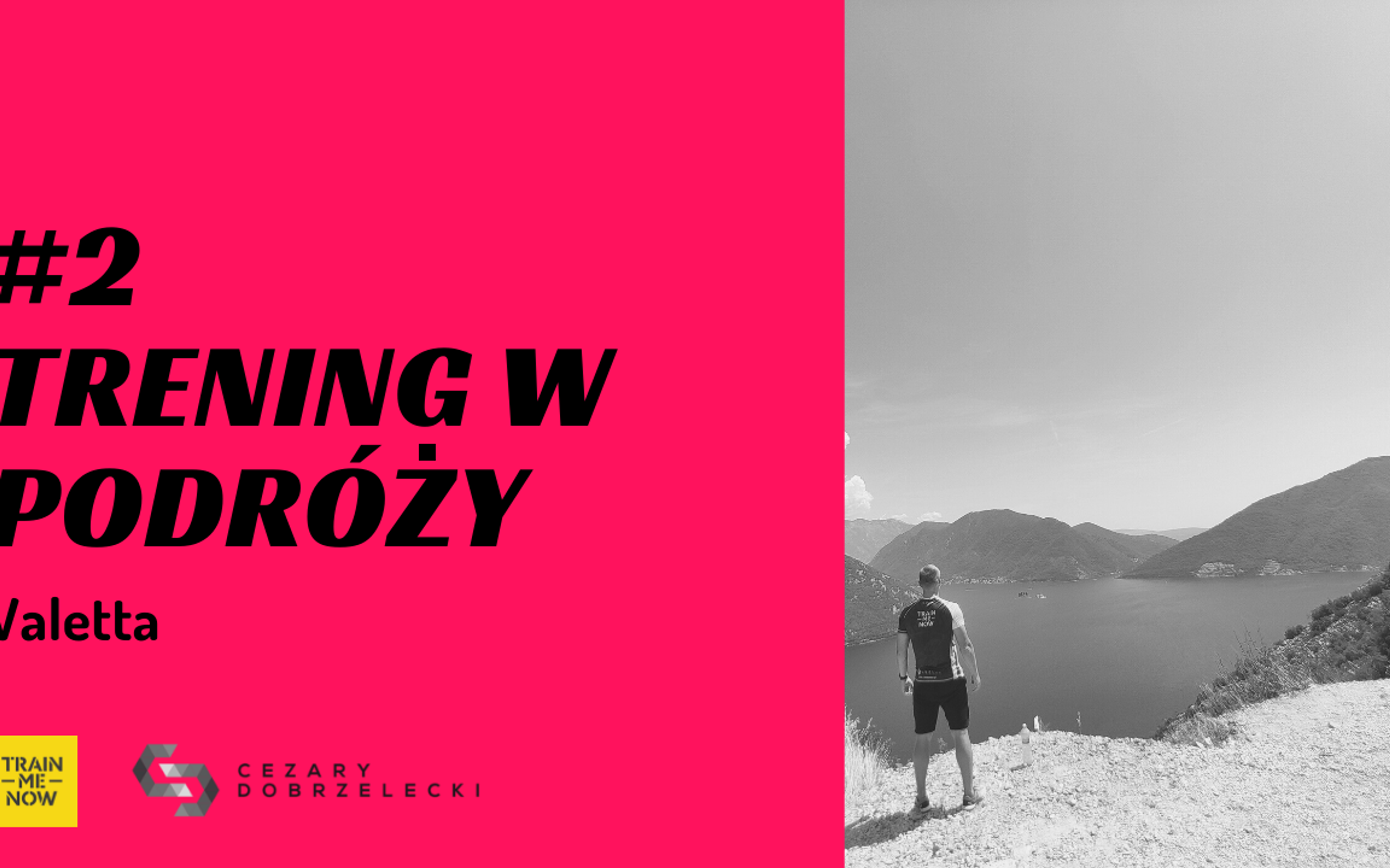 Trening Online w Podróży #2: Valetta Statyczne ćwiczenia w stolicy Malty