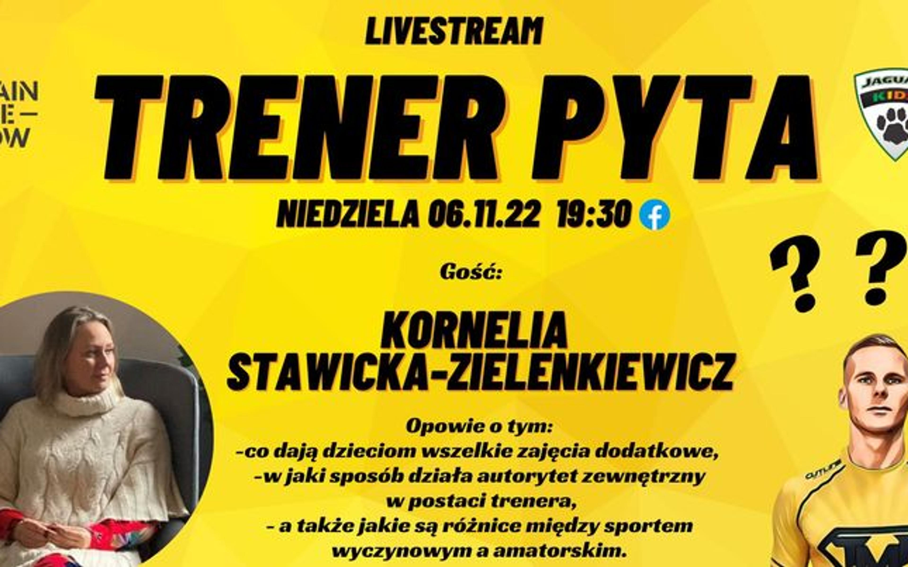 Trener Pyta #10 Kornelia Stawicka – Zielenkiewicz Dlaczego warto zapisać dziecko na zajęcia sportowe