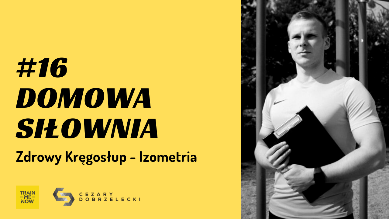 Domowa Siłownia #16 – Ćwiczenia na zdrowy kręgosłup