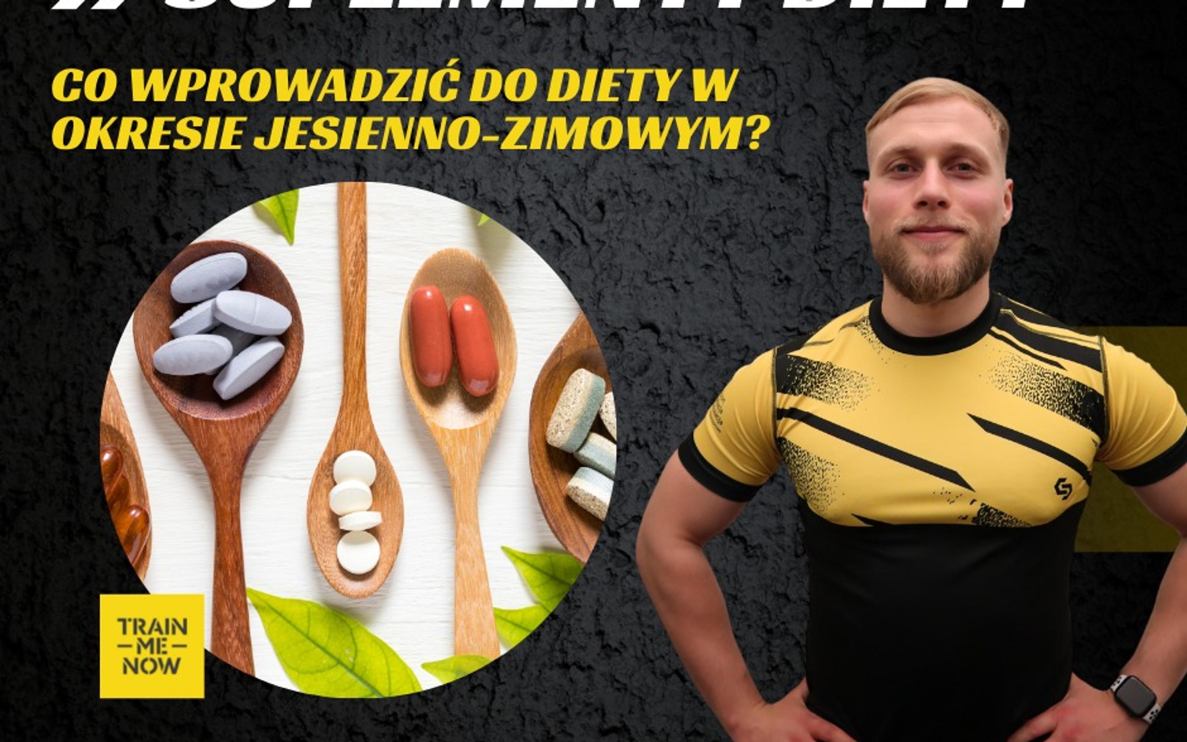 Jakie suplementy diety na jesień i zimę