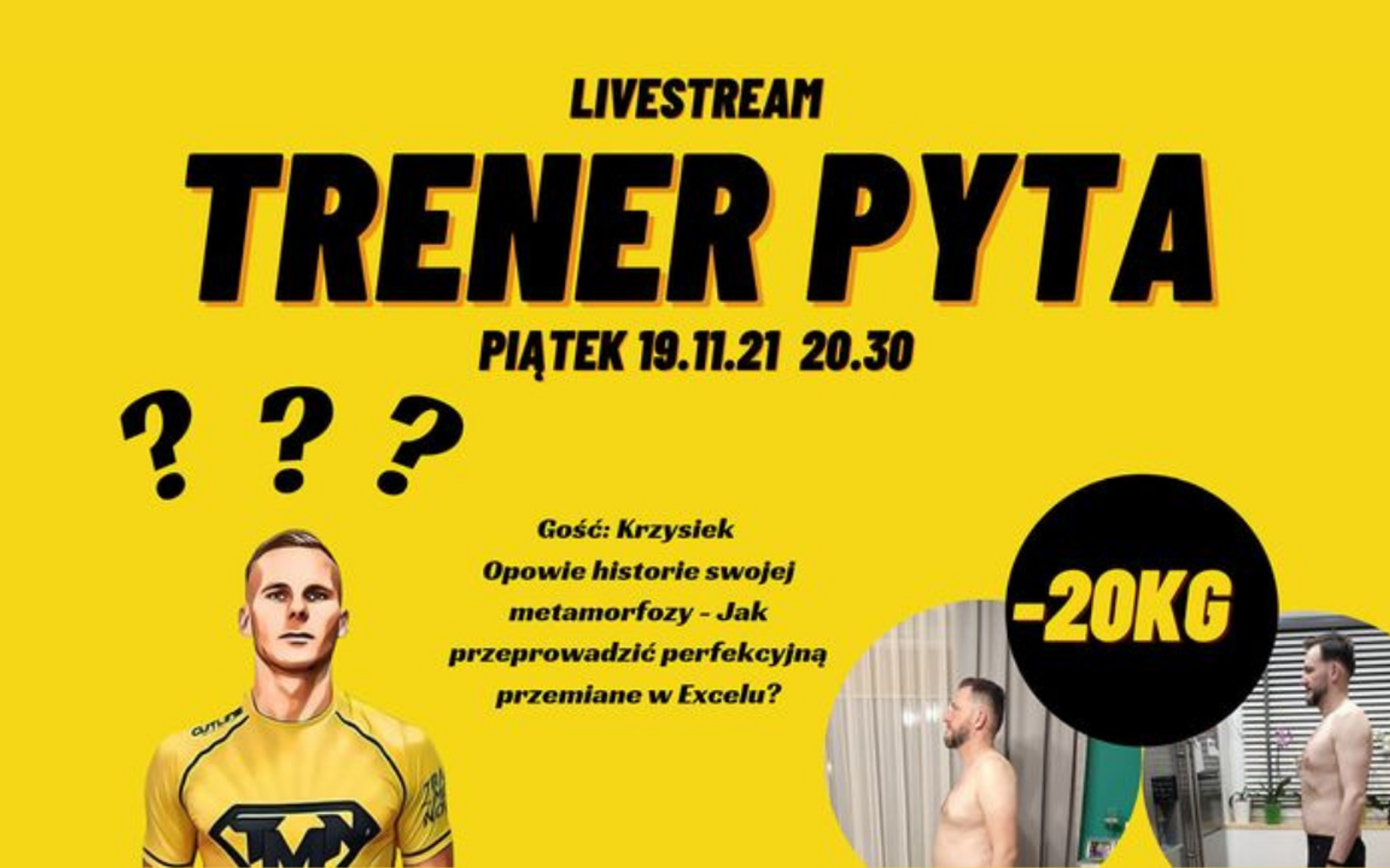Trener Pyta #2 Krzysiek – 20 kilogramów mniej oraz budowa masy mięśniowej