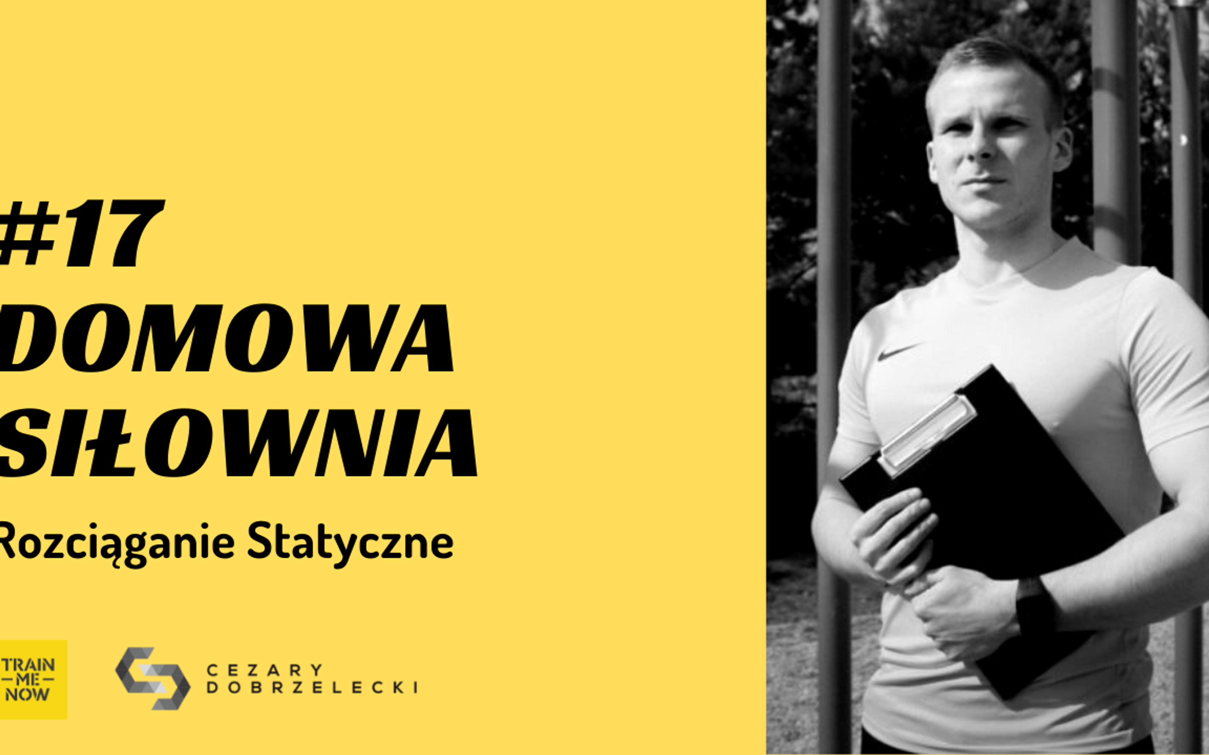 Domowa Siłownia #17 – Rozciąganie statyczne