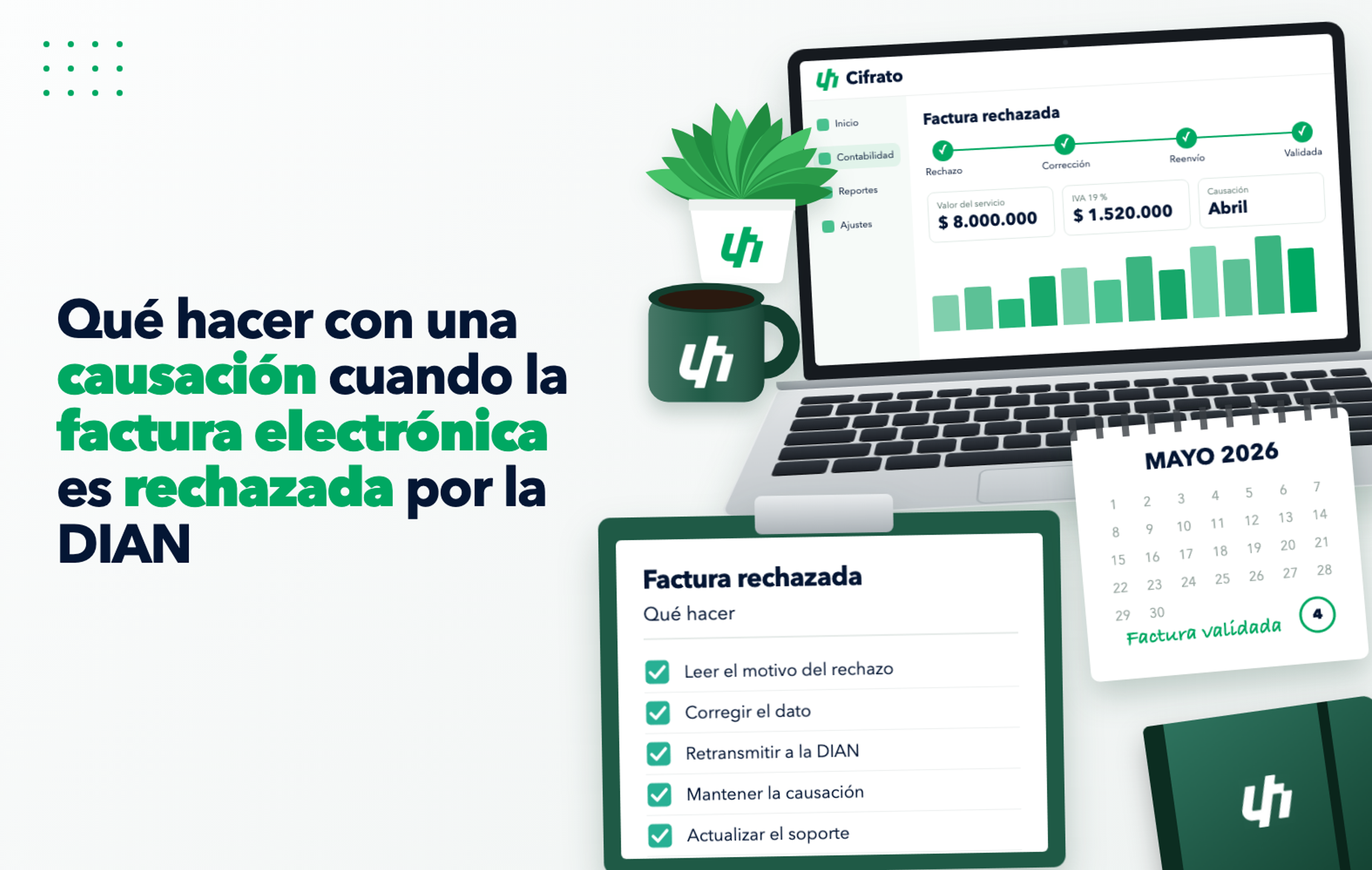 Checklist para corregir una factura electrónica rechazada por la DIAN sin reversar la causación
