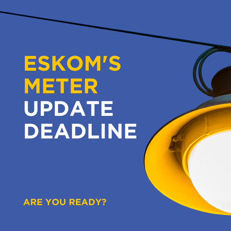 Eskom's Meter Update Deadline is Approaching - Are You Ready?