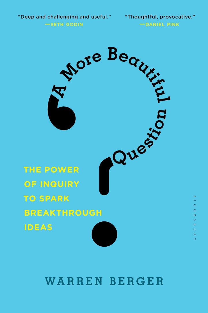 Book cover of A more Beautiful question