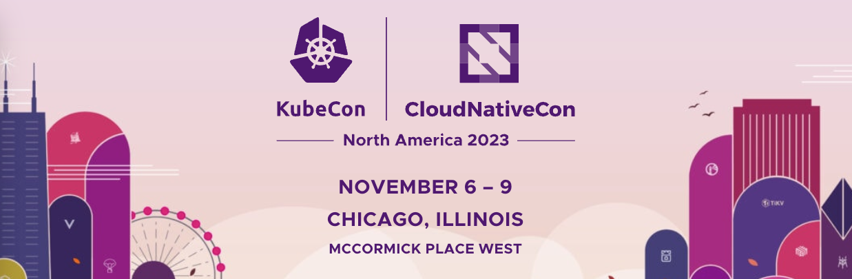 KubeCon CloudNativeCon North America 2023