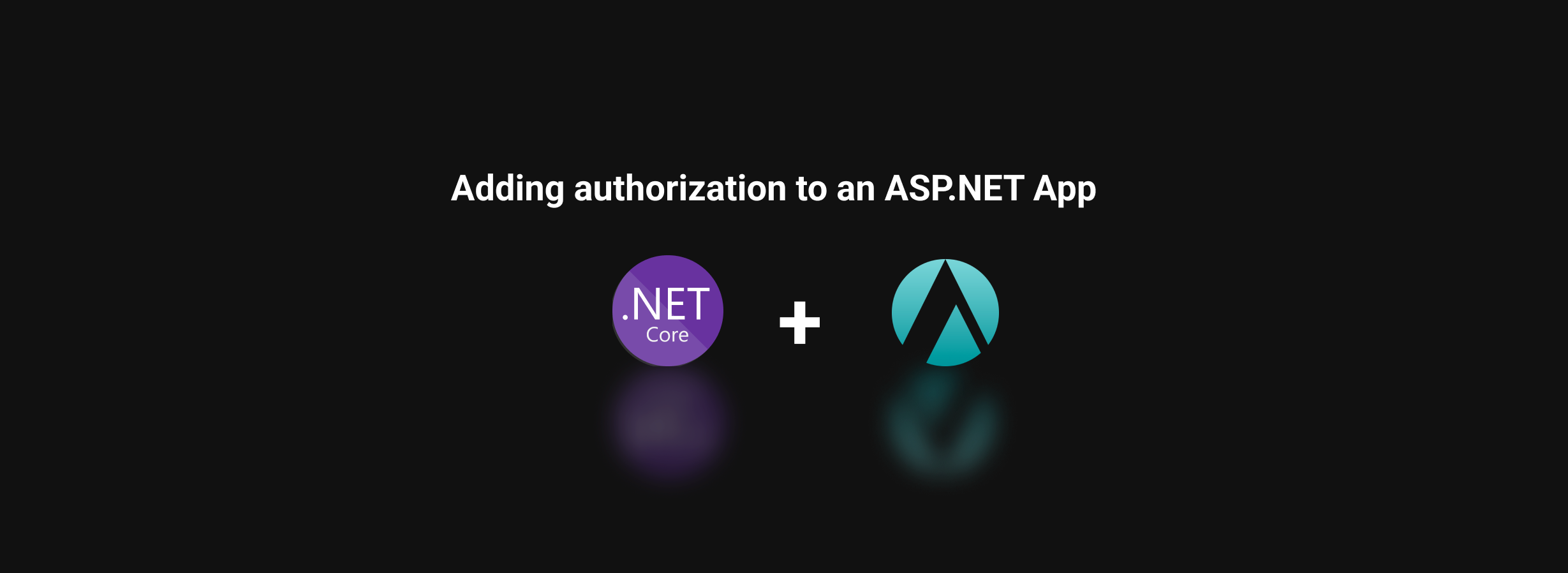 Adding authorization to an ASP.NET app