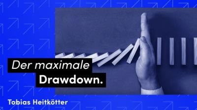 Der maximale Drawdown