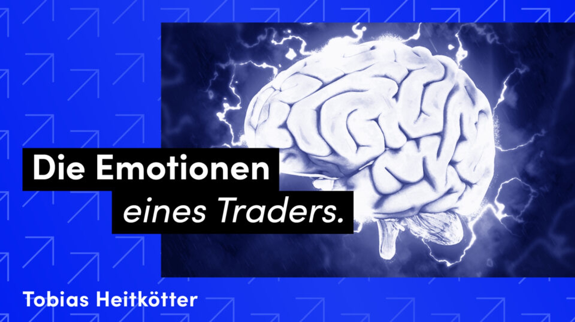 Sei Dir Deiner Emotionen beim Trading bewusst
