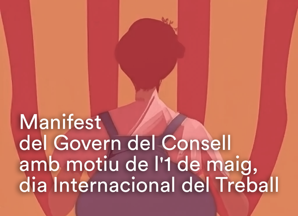 Manifest del Govern del Consell de la República amb motiu de l’1 de maig, dia Internacional del Treball