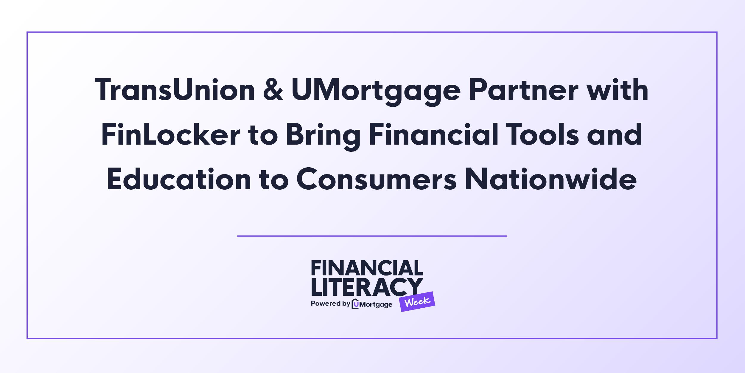 TransUnion and UMortgage Partner with FinLocker to Bring Financial