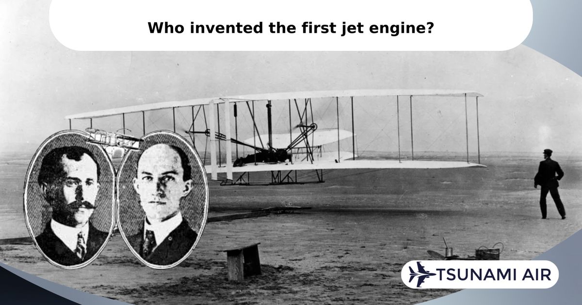 Who invented the first jet engine?
