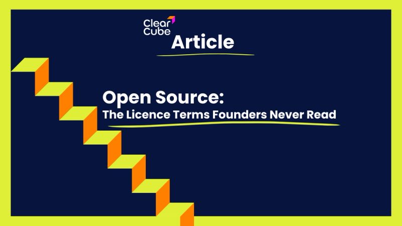 Open Source: The Licence Terms Founders Never Read